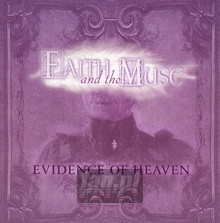 Evidence Of Heaven - Faith & The Muse - bigger Evidence Of Heaven - Faith & The Muse