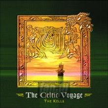 The Celtic Voyage - Kells