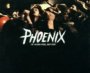 If I Ever Feel Better - Phoenix