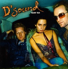 Talkin' Talk - D'sound - bigger Talkin' Talk - D'sound