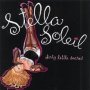 Dirty Littel Secret - Stella Soleil