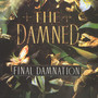 Final Damnation - The Damned