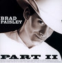 Part II - Brad Paisley