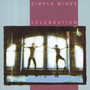Celebration - Simple Minds