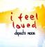 I Feel Loved - Depeche Mode I Feel Loved - Depeche Mode