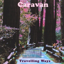 Travelling Ways [HTD Anthology] - Caravan