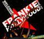 Welcome To The Pleasuredome - Frankie Goes To Hollywood