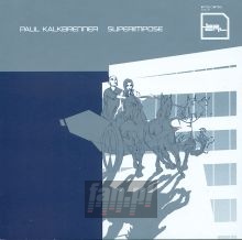 Superimpose - Paul Kalkbrenner