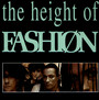 The Height Of Fasion - Fashion