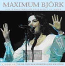 Maximum Biography - Bjork Maximum Biography - Bjork
