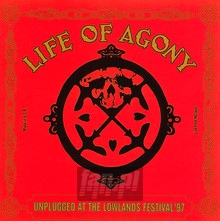 Unplugged - Live At The Lowlands Festival - Life Of Agony
