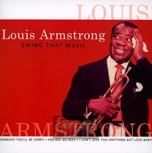Swing That Music - Louis Armstrong - bigger Swing That Music - Louis Armstrong
