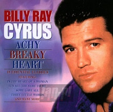 Achy Breaky Heart - Billy Ray Cyrus 