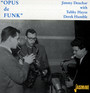 Opus De Funk - Jimmy Deuchar