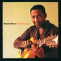 Anthology =1947-1972= - Muddy Waters