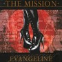 Evangeline - The Mission