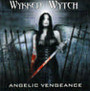 Angelic Vengeance - Wykked Wytch