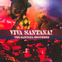 Santana Brothers: Viva Santana - Santana