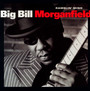 Rumblin' Mind - Big Bill Morganfield 