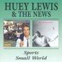 Sports & Small World - Huey Lewis  & The News