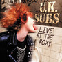 Live At The Roxy - U.K. Subs