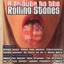 Tribute To The Rolling - Tribute to The Rolling Stones 
