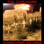 Massacred Millions - The Varukers