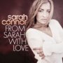 From Sarah With Love - Sarah  Connor feat. TQ