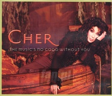The Music's No Good - Cher