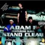 Stand Clear feat. Mop - Adam F