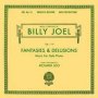 Fantasies & Delusions - Billy Joel