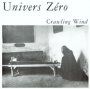 Crawling Wind - Univers Zero