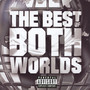The Best Of Both Worlds - R. Kelly / Jay-Z