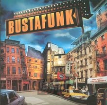 Bustafunk - Busta Funk Bustafunk - Busta Funk