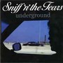 Underground - Sniff'n'the Tears
