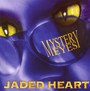 Mystery Eyes - Jaded Heart