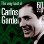 Very Best Of Carlos Gardel - Carlos Gardel