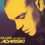 Killer-Best Of - Adamski