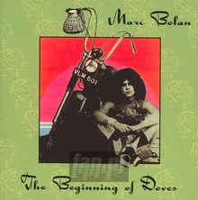 The Beginning Of Doves - Marc Bolan