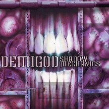 Shadow Mechanics - Demigod