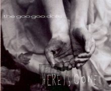Here Is Gone - Goo Goo Dolls