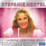 Unsere Lieblingslieder - Stefanie Hertel