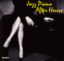 Jazz Piano After Hours - V/A