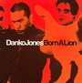 Born A Lion - Danko Jones