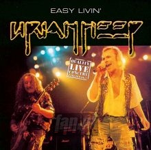 Easy Livin': Live - Uriah Heep
