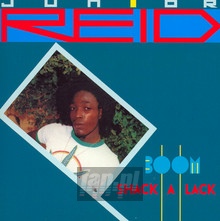 Boom Shack A Lack - Junior Reid - bigger Boom Shack A Lack - Junior Reid