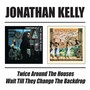 Twice Around The House+Wa - Jonathan Kelly