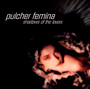 Shadows Of The Lovers - Pulcher Femina