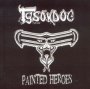 Painted Heroes - Tysondog