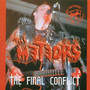 The Final Conflict - The Meteors